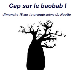 Cap sur le baobab Cap sur le baobab
